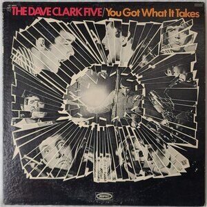The Dave Clark Five – You Got What It Takes Vinyl LP Album 1967 Epic LN 24312